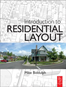 Introduction to Residential Layout - 9780750662055 by Mike Biddulph, 9780750662055