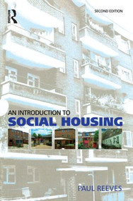 Introduction to Social Housing - 9780750663939 by Paul Reeves, 9780750663939