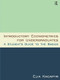Introductory Econometrics for Undergraduates (A Student's Guide to the Basics) by Kacapyr Elia, 9780765627926
