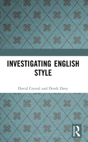 Investigating English Style - 9780582550117 by David Crystal, Derek Davy, 9780582550117