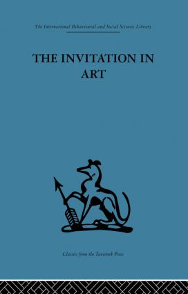 The Invitation in Art by Adrian Stokes, 9780415869065