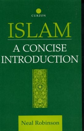 Islam (A Concise Introduction) - 9780700711000 by Neal Robinson, 9780700711000