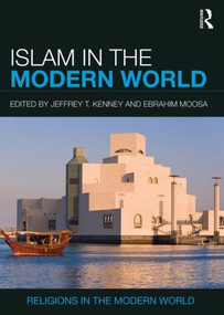 Islam in the Modern World - 9780415780865 by Jeffrey T. Kenney, Ebrahim Moosa, 9780415780865