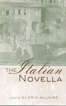 The Italian Novella - 9780415869393 by Gloria Allaire, 9780415869393