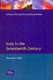 Italy in the Seventeenth Century - 9780582035959 by Domenico Sella, 9780582035959