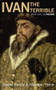 Ivan the Terrible - 9780582099487 by Maureen Perrie, Andrei Pavlov, 9780582099487