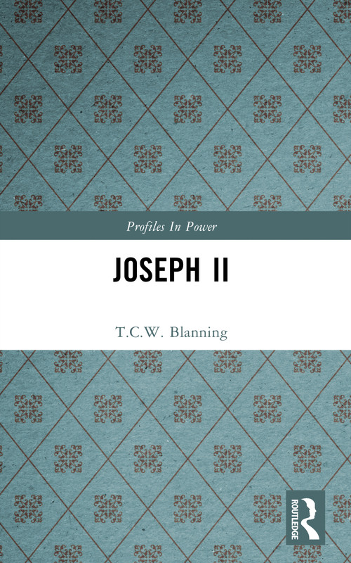 Joseph II - 9780582052727 by T C W Blanning, 9780582052727