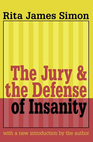 Jury and the Defense of Insanity - 9780765804471 by Rita J. Simon, 9780765804471