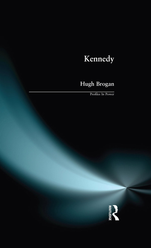 Kennedy - 9780582437494 by Hugh Brogan, 9780582437494