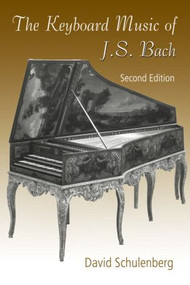 The Keyboard Music of J.S. Bach - 9780415974004 by David Schulenberg, 9780415974004