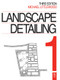 Landscape Detailing Volume 1 - 9780750613040 by Michael Littlewood, 9780750613040