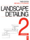 Landscape Detailing Volume 2 - 9780750613033 by Michael Littlewood, 9780750613033