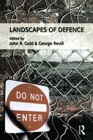 Landscapes of Defence by John R. Gold, George Revill, 9780582382343