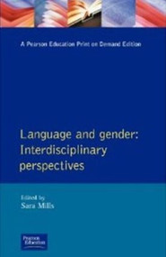 Language and Gender (Interdisciplinary Perspectives) - 9780582226319 by Sara Mills, 9780582226319