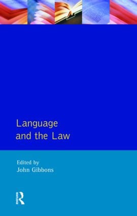 Language and the Law - 9780582101456 by John Peter Gibbons, 9780582101456