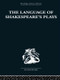 The Language of Shakespeare's Plays by B. I. Evans, 9780415845571
