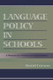 Language Policy in Schools (A Resource for Teachers and Administrators) - 9780805832969 by David Corson, 9780805832969