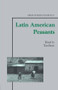Latin American Peasants by Tom Brass, 9780714683195