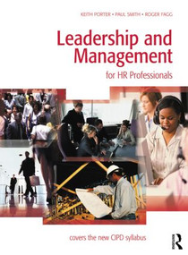 Leadership and Management for HR Professionals - 9780750667944 by Keith Porter, Paul Smith, Roger Fagg, 9780750667944
