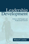 Leadership Development (Paths To Self-insight and Professional Growth) - 9780805838527 by Manuel London, 9780805838527