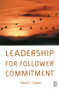 Leadership for Follower Commitment by David Cooper, 9780750656887