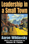 Leadership in a Small Town - 9780765805799 by Aaron Wildavsky, 9780765805799