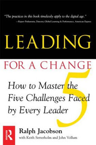 Leading for a Change - 9780750672795 by Ralph D. Jacobson, 9780750672795
