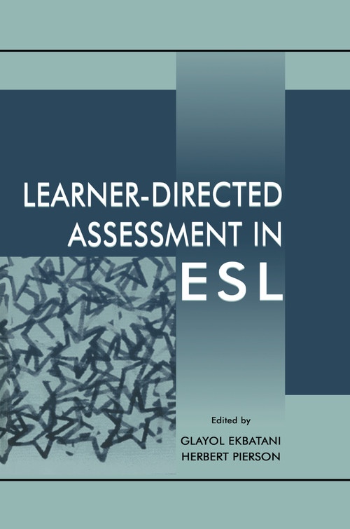 Learner-directed Assessment in Esl - 9780805830682 by Glayol V. Ekbatani, Herbert D. Pierson, 9780805830682