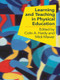 Learning and Teaching in Physical Education by Colin Hardy, Mick Mawer, 9780750708746