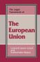 The Legal Framework of the European Union by Sukhwinder Bajwa, Leonard Jason-Lloyd, 9780714642918
