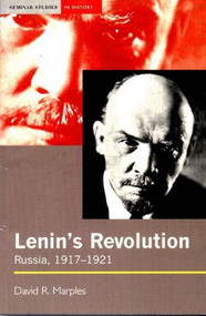 Lenin's Revolution (Russia, 1917-1921) by David R. Marples, 9780582319172