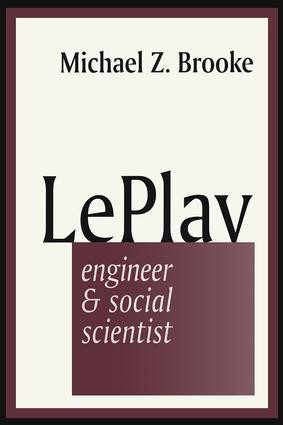 Le Play (Engineer and Social Scientist) - 9780765804259 by Michael Brooke, 9780765804259