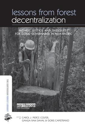 Lessons from Forest Decentralization (Money, Justice and the Quest for Good Governance in Asia-Pacific) - 9780415845618 by Carol Colfer Pierce J, Ganga Dahal Ram, Doris Capistrano, 9780415845618