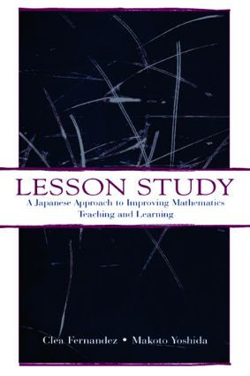 Lesson Study (A Japanese Approach To Improving Mathematics Teaching and Learning) - 9780805839623 by Clea Fernandez, Makoto Yoshida, 9780805839623