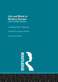 Life and Work in Modern Europe - 9780415845632 by G. Renard, G. Weulersse, 9780415845632