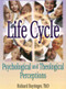 Life Cycle (Psychological and Theological Perceptions) by Richard L Dayringer, 9780789009050