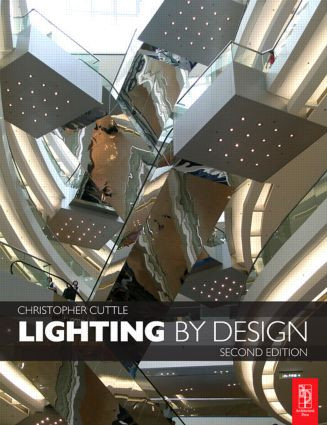 Lighting by Design - 9780750687683 by Christopher Cuttle, 9780750687683