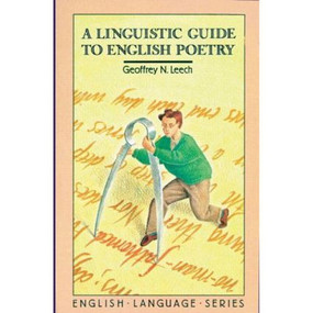 A Linguistic Guide to English Poetry - 9780582550131 by Geoffrey N. Leech, 9780582550131