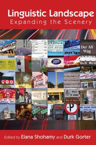 Linguistic Landscape (Expanding the Scenery) - 9780415988735 by Elana Shohamy, Durk Gorter, 9780415988735