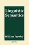 Linguistic Semantics - 9780805810752 by William Frawley, 9780805810752
