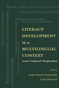 Literacy Development in A Multilingual Context (Cross-cultural Perspectives) - 9780805824438 by Aydin Y. Durgunoglu, Ludo Verhoeven, 9780805824438