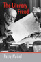 The Literary Freud - 9780415981453 by Perry Meisel, 9780415981453