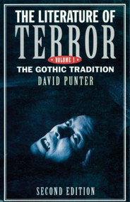 The Literature of Terror: Volume 1 (The Gothic Tradition) by David Punter, 9780582237148