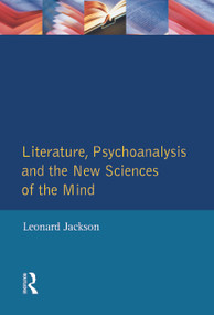 Literature, Psychoanalysis and the New Sciences of Mind - 9780582066526 by Leonard Jackson, 9780582066526
