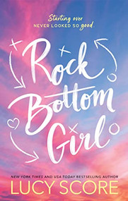 Rock Bottom Girl by Lucy Score, 9781728282619