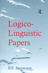 Logico-Linguistic Papers - 9780754637257 by P.F. Strawson, 9780754637257