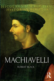 Machiavelli - 9780582784062 by Robert Black, 9780582784062