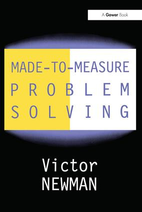 Made-to-Measure Problem-Solving - 9780566080067 by Victor Newman, 9780566080067