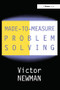 Made-to-Measure Problem-Solving - 9780566080067 by Victor Newman, 9780566080067
