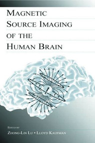 Magnetic Source Imaging of the Human Brain - 9780805845129 by Zhong-Lin Lu, Lloyd Kaufman, 9780805845129